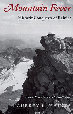 Book: Mountain Fever by Aubrey L. Haines